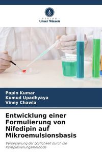 Produktbild: Entwicklung einer Formulierung von Nifedipin auf Mikroemulsionsbasis