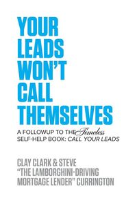 Produktbild: Your Leads Won't Call Themselves