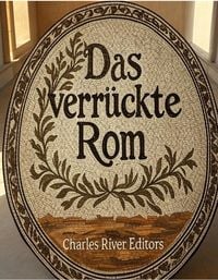 Produktbild: Das verr&uuml;ckte Rom