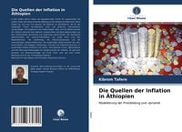 Produktbild: Die Quellen der Inflation in &Auml;thiopien
