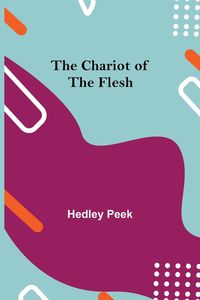 Produktbild: The Chariot of the Flesh