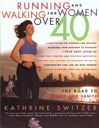 Bild vom Artikel Running & Walking For Women Over 40 vom Autor Kathrine Switzer