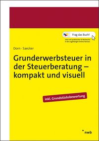 Produktbild: Grunderwerbsteuer in der Steuerberatung &ndash; kompakt und visuell