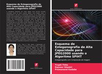 Produktbild: Esquema de Esteganografia de Alta Capacidade para JPEG2000 usando o Algoritmo SPIHT