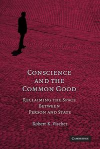 Produktbild: Conscience and the Common Good
