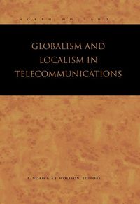 Produktbild: Globalism and Localism in Telecommunications