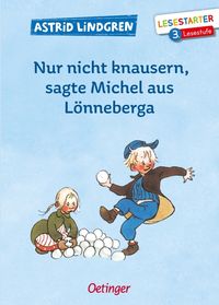 Bild vom Artikel Nur nicht knausern, sagte Michel aus Lönneberga vom Autor Astrid Lindgren