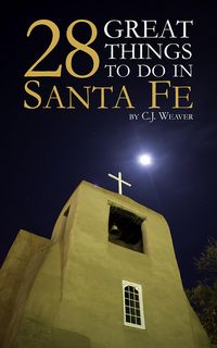 Produktbild: 28 Great Things To Do In Santa Fe