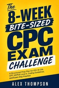 Produktbild: The 8-Week Bite-Sized CPC Exam Challenge