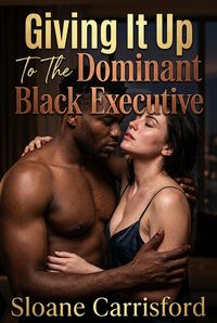 Produktbild: Giving It Up To The Dominant Black Executive