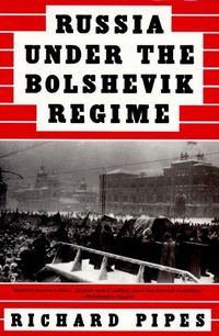 Produktbild: Russia Under the Bolshevik Regime