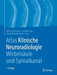 Produktbild: Atlas Klinische Neuroradiologie Wirbels&auml;ule und Spinalkanal
