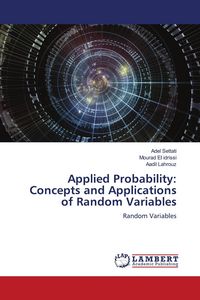 Produktbild: Applied Probability: Concepts and Applications of Random Variables