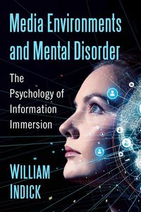 Produktbild: Media Environments and Mental Disorder