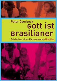 Produktbild: Overbeck, P: Gott ist Brasilianer