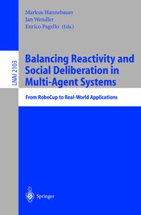 Produktbild: Balancing Reactivity and Social Deliberation in Multi-Agent Systems
