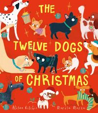 Bild vom Artikel The Twelve Dogs of Christmas vom Autor Alison Ritchie