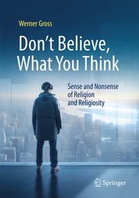 Produktbild: Don't Believe, What You Think