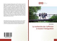 Produktbild: La recherche de s'affirmer &agrave; travers l'&eacute;migration