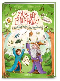 Produktbild: Zauberer Firlefanzi &ndash; Die fabelhafte Zauberschule