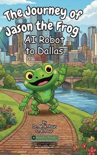 Produktbild: The Journey of Jason the Frog(TM) AI Robot to Dallas