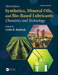 Produktbild: Synthetics, Mineral Oils, and Bio-Based Lubricants