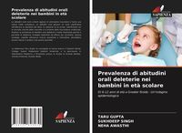 Produktbild: Prevalenza di abitudini orali deleterie nei bambini in et&agrave; scolare