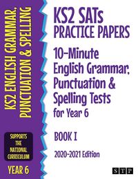 Produktbild: KS2 SATs Practice Papers 10-Minute English Grammar, Punctuation and Spelling Tests for Year 6