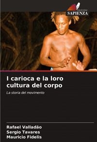 Produktbild: I carioca e la loro cultura del corpo