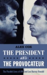 Produktbild: Cox, A: The President And The Provocateur