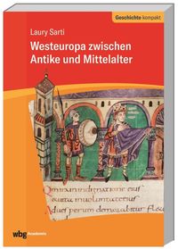 Bild vom Artikel Westeuropa zwischen Antike und Mittelalter vom Autor Laury Sarti