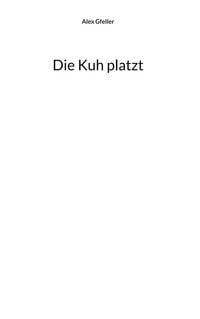 Produktbild: Die Kuh platzt
