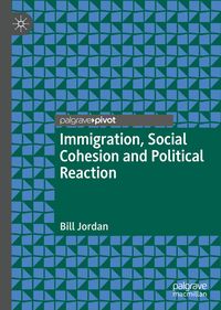 Produktbild: Immigration, Social Cohesion and Political Reaction