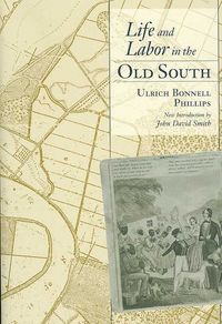 Produktbild: Life and Labor in the Old South