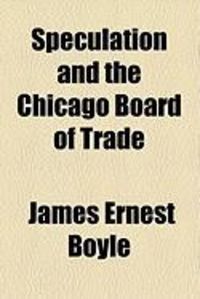 Produktbild: Speculation and the Chicago Board of Trade