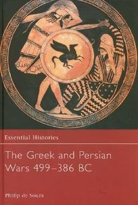 Produktbild: De Souza, P: The Greek and Persian Wars 499-386 BC