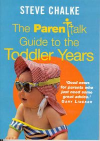 Produktbild: Chalke, S: The Parentalk Guide to the Toddler Years
