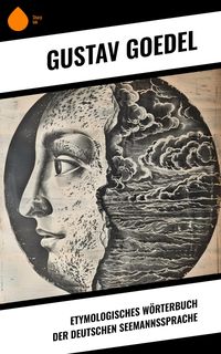 Produktbild: Etymologisches W&ouml;rterbuch der deutschen Seemannssprache