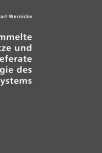 Produktbild: Wernicke, C: Gesammelte Aufs&auml;tze/Nervensystems