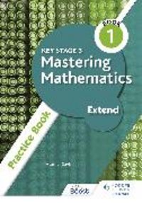 Produktbild: Key Stage 3 Mastering Mathematics Extend Practice Book 1
