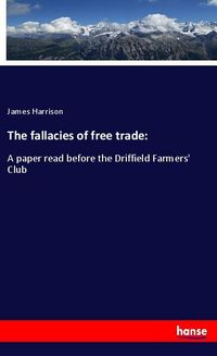 Produktbild: The fallacies of free trade: