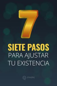 Produktbild: Siete Pasos para Ajustar tu Existencia