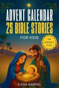 Produktbild: Christian Advent Calendar Book - 25 Bible Stories for Kids