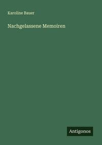Produktbild: Nachgelassene Memoiren