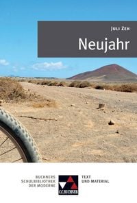 Produktbild: Buchners Schulbibliothek der Moderne / Zeh, Neujahr