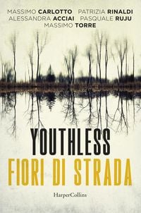 Produktbild: Youthless. Fiori di strada