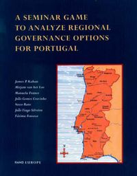 Produktbild: A Seminar Game to Analyze Regional Governance Options for Portugal