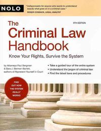 Produktbild: The Criminal Law Handbook: Know Your Rights, Survive the System