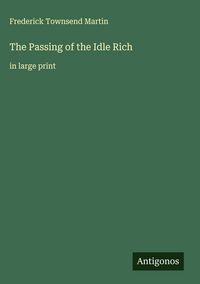 Produktbild: The Passing of the Idle Rich