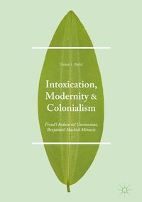 Produktbild: Intoxication, Modernity, and Colonialism